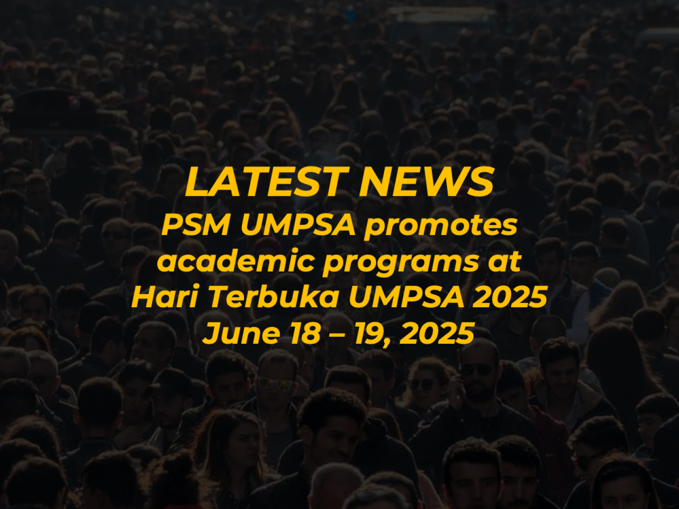 PSM UMPSA promotes academic programs at Hari Terbuka UMPSA 2025